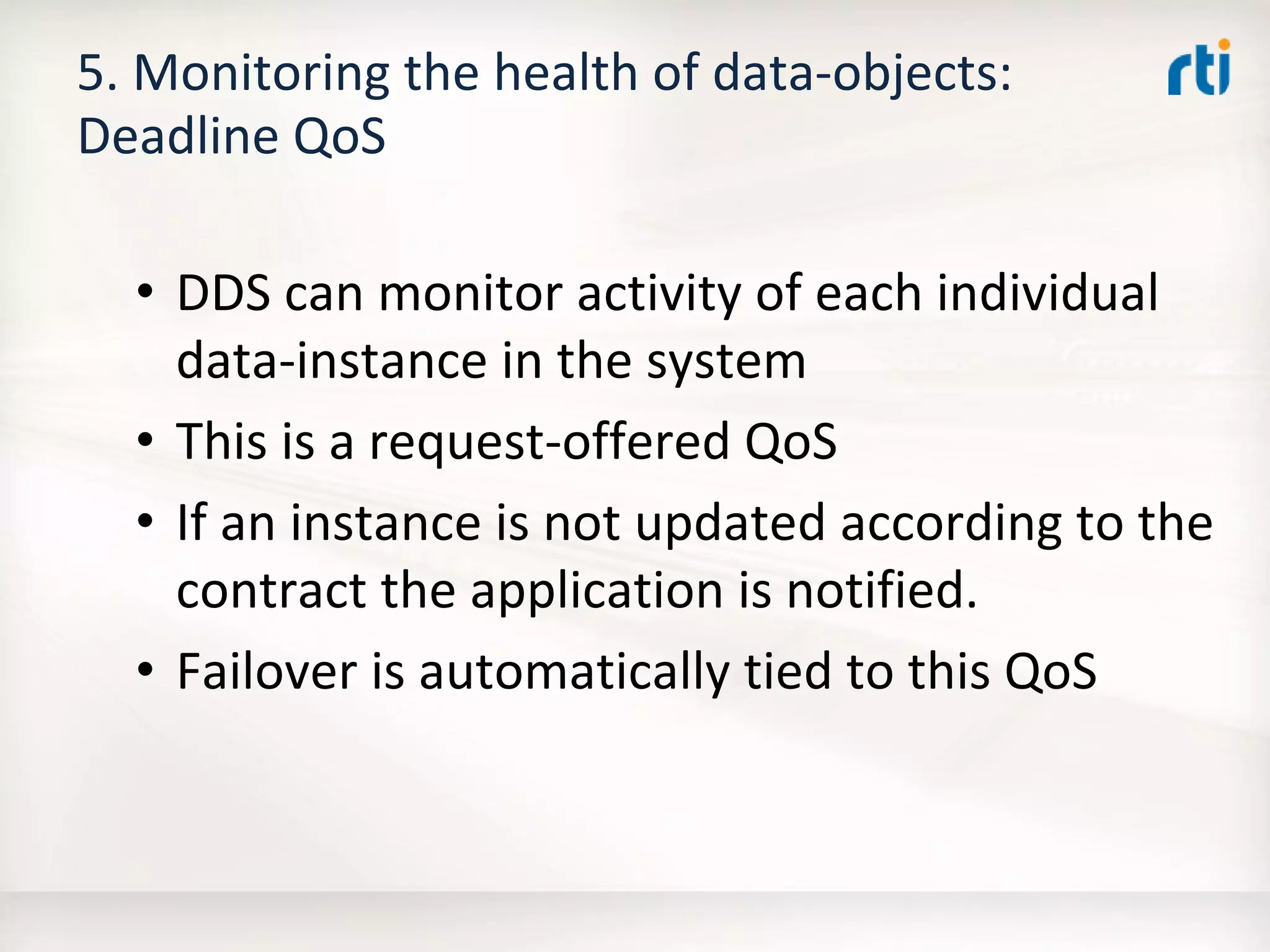 OMG Data Distribution Service (DDS) Advanced Tutorial