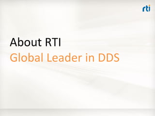 OMG Data Distribution Service (DDS) Advanced Tutorial