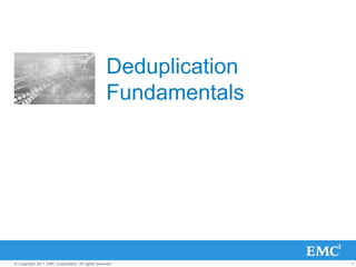 Deduplication Fundamentals 