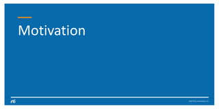 Real-Time Innovations, Inc.
Motivation
 