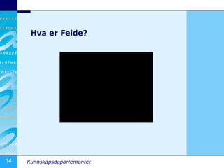 Hva er Feide? 