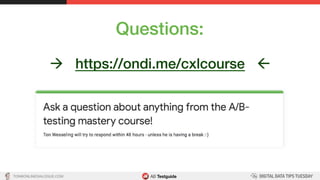 TON@ONLINEDIALOGUE.COM
à https://ondi.me/cxlcourse ß!
Questions:!
 