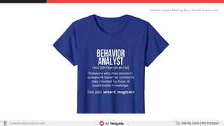 TON@ONLINEDIALOGUE.COM
Behavior	Analyst	Meaning	Noun	shirt	on	Amazon.com	
 