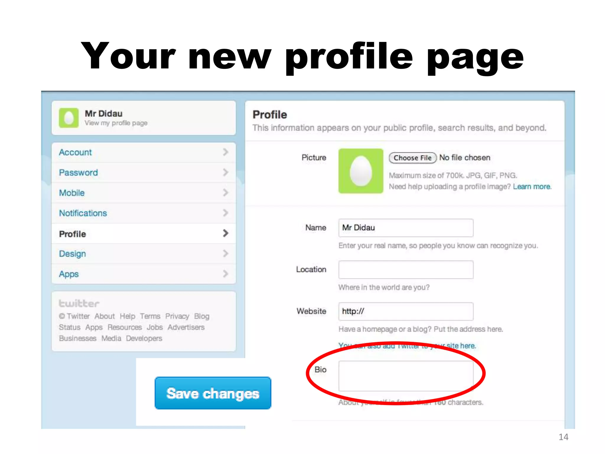 Your new profile page




                        14
 