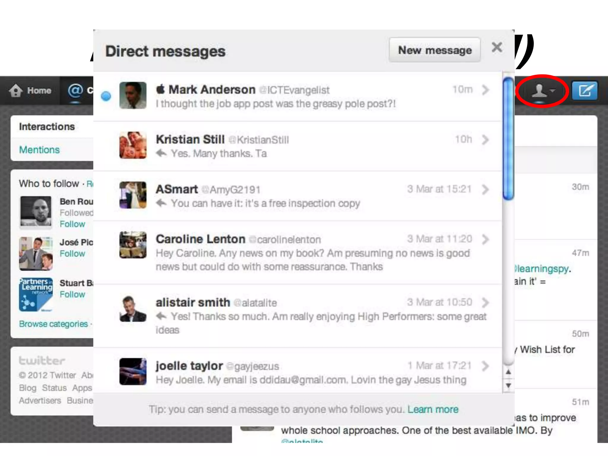 Direct Messages (DM)




                       21
 