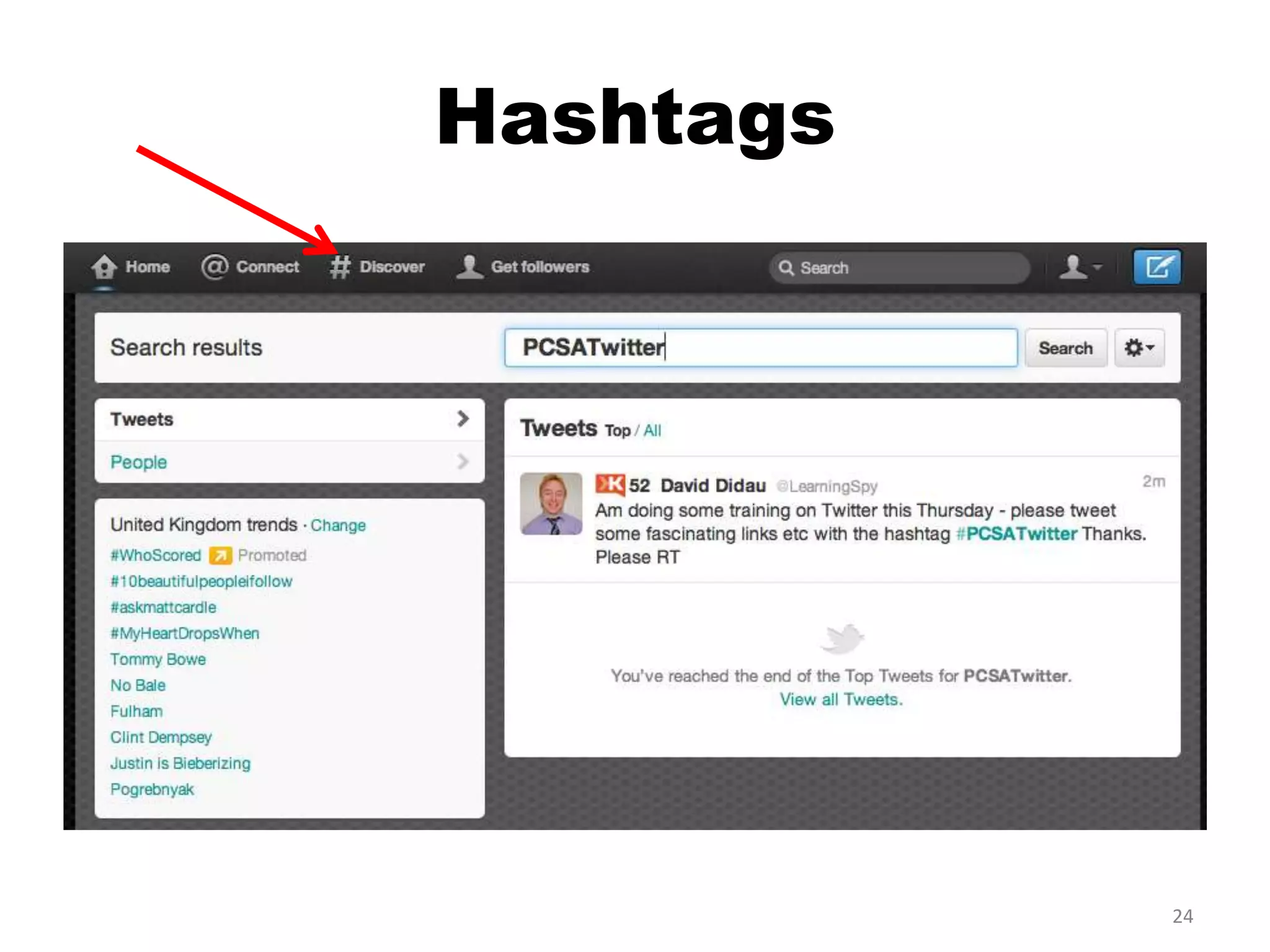 Hashtags




           24
 
