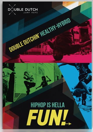 Double Dutchin'--Hybrid Hip Hop is HELLA [10^27] FUN! [Mock-up]