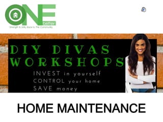 HOME MAINTENANCE
 