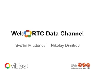 The WebRTC Data Channel | PPT | Free Download