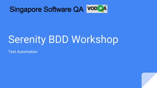 Serenity BDD Workshop
Test Automation
March 9th, 2016
 