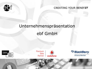 Unternehmenspräsentation ebf GmbH 