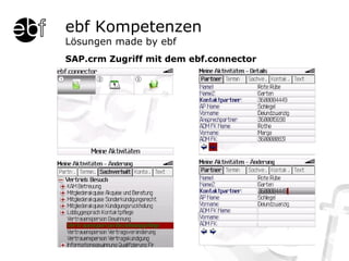 SAP.crm Zugriff mit dem ebf.connector ebf Kompetenzen Lösungen made by ebf 
