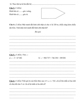 b) Theo thứ tự từ lớn đến bé:................................................................................................