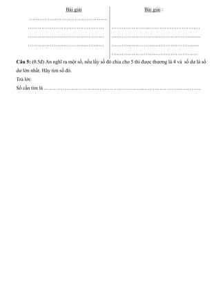 Bài giải
……………………………………..…
………………………………………
………………………………………
………………………………………
Bài giải :
…………………..…………………………
………………………………………....