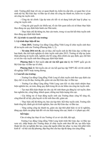 sinh: Trường phối hợp với các cơ quan thanh tra, kiểm tra cấp trên, cơ quan bảo vệ an
ninh nội bộ, Bộ Giáo dục và Đào tạo tổ chức tốt công tác thanh tra, kiểm tra và giám
sát công tác tuyển sinh.
- Công tác tài chính: Lập dự toán chi tiết và sử dụng kinh phí hợp lý phục vụ
công tác tuyển sinh.
- Công tác giải quyết các khiếu nại, tố cáo liên quan (nếu có) sẽ được thực hiện
theo đúng các quy định hiện hành của Nhà nước.
- Thực hiện chế độ thông tin, báo cáo trước, trong và sau khi kết thúc tuyển sinh
theo đúng quy định hiện hành.
IV. Lộ trình và cam kết của trường:
1. Lộ trình thực hiện đề án:
- Năm 2015, Trường Cao đẳng Cộng đồng Vĩnh Long tổ chức tuyển sinh theo
đề án tuyển sinh của Trường (Phương thức 1, 2).
- Từ năm 2016 trở đi, căn cứ Quy chế tuyển sinh do Bộ Giáo dục và Đào tạo
ban hành, đúc kết kinh nghiệm tổ chức tuyển sinh năm 2015; Trường sẽ tiếp tục hoàn
thiện phương án tuyển sinh, nghiên cứu bổ sung, điều chỉnh các quy định, quy chế làm
cơ sở cho việc tuyển sinh theo đúng quy định hiện hành.
Phương thức 1: Xét tuyển căn cứ vào kết quả của kỳ thi THPT quốc gia do
Bộ Giáo dục và Đào tạo tổ chức.
Phương thức 2: Xét tuyển căn cứ vào kết quả học tập THPT đối với thí sinh đã
tốt nghiệp THPT hoặc tương đương.
2. Cam kết của trường:
- Trường Cao đẳng Cộng đồng Vĩnh Long tổ chức tuyển sinh theo quy định của
Quy chế và sự chỉ đạo, hướng dẫn, giám sát của Bộ Giáo dục và Đào tạo.
- Trường Cao đẳng Cộng đồng Vĩnh Long cam kết và chịu trách nhiệm thực
hiện nghiêm túc, an toàn, đúng quy định trong tất cả các khâu của công tác tuyển sinh.
- Tạo mọi điều kiện thuận lợi cho các thí sinh tham gia đăng ký xét tuyển; đảm
bảo nghiêm túc, công bằng, khách quan; chống mọi hiện tượng tiêu cực.
- Các thông tin về hoạt động tuyển sinh của Trường được công bố rộng rãi,
công khai để xã hội, phụ huynh và thí sinh theo dõi, giám sát.
- Thực hiện chế độ thông tin, báo cáo kịp thời. Kết thúc tuyển sinh, Trường tiến
hành tổng kết, đánh giá rút kinh nghiệm, báo cáo Bộ Giáo dục và Đào tạo.
- Tăng cường công tác thanh tra, giám sát, kịp thời phát hiện và xử lý nghiêm,
đúng quy định của pháp luật đối với các hiện tượng tiêu cực, hành vi vi phạm quy chế.
Kết luận:
Căn cứ năng lực thực tế của Trường về cơ sở vật chất, đội ngũ,
Trường Cao đẳng Cộng đồng Vĩnh Long kính trình Bộ Giáo dục và Đào tạo
xem xét, chấp thuận cho Trường được tổ chức tuyển sinh theo Đề án; tạo điều kiện
thuận lợi cho sự nghiệp đào tạo, cung cấp nguồn nhân lực phục vụ mục tiêu phát triển
kinh tế - xã hội của địa phương, đáp ứng nhu cầu học tập đa dạng của cộng đồng.
9
 
