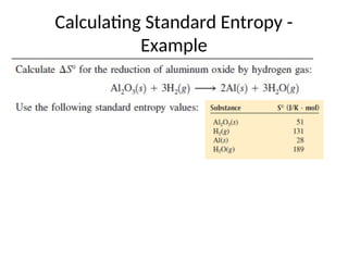 Calculating Standard Entropy -
Example
 