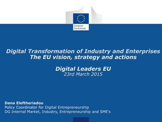 Digital Transformation of Industry and Enterprises: The EU vision ...