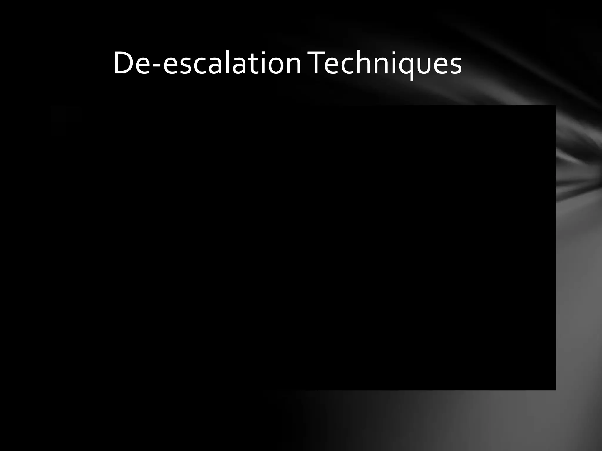 De-escalationTechniques
 