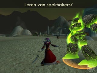 Leren van spelmakers? 