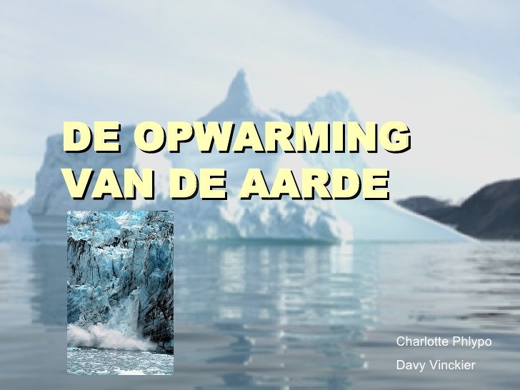 De Opwarming Van De Aarde