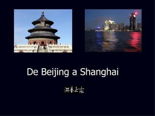 De Beijing a Shanghai 