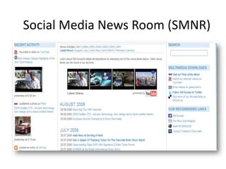 Social Media News Room (SMNR)
 
