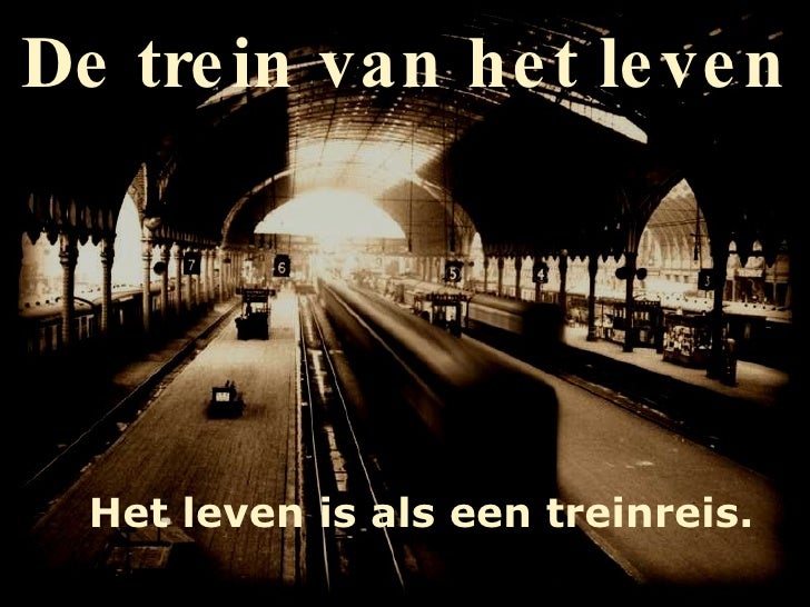 De Trein Van Het Leven
