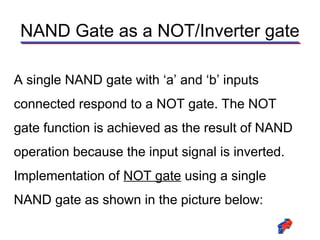 Not Inverted Gate Get familiar with Universal NAND Gate.ppt