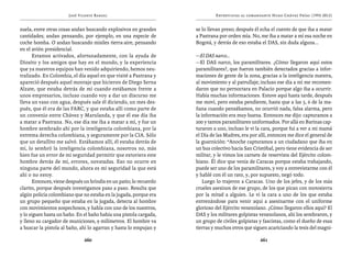 José Vicente Rangel                                    Entrevistas al comandante Hugo Chávez Frías (1992-2012)


zuela, entre otras cosas andan buscando explosivos en grandes        se lo llevan preso; después él echa el cuento de que iba a matar
cantidades; andan pensando, por ejemplo, en una especie de           a Pastrana por orden mía. No, me iba a matar a mí esa noche en
coche bomba. O andan buscando misiles tierra-aire, pensando          Bogotá, y detrás de eso estaba el DAS, sin duda alguna...
en el avión presidencial.
       Estamos activados, afortunadamente, con la ayuda de           —El DAS narco...
Diosito y los amigos que hay en el mundo, y la experiencia           —El DAS narco, los paramilitares. ¿Cómo llegaron aquí estos
que ya nuestros equipos han venido adquiriendo, hemos neu-           paramilitares?, que fueron también detectados gracias a infor-
tralizado. En Colombia, el día aquel en que visité a Pastrana y      maciones de gente de la zona, gracias a la inteligencia nuestra,
apareció después aquel montaje que hicieron de Diego Serna           al movimiento y al patrullaje; incluso ese día a mí me recomen-
Alzate, que estaba detrás de mí cuando estábamos frente a            daron que no pernoctara en Palacio porque algo iba a ocurrir.
unos empresarios, incluso cuando voy a dar un discurso me            Había muchas informaciones. Estuve aquí hasta tarde, después
lleva un vaso con agua, después sale él diciendo, un mes des-        me moví, pero estaba pendiente, hasta que a las 5, 6 de la ma-
pués, que él era de las FARC, y que estaba allí como parte de        ñana cuando pensábamos, no ocurrió nada, falsa alarma, pero
un convenio entre Chávez y Marulanda, y que él ese día iba           la información era muy buena. Entonces me dijo: capturamos a
a matar a Pastrana. No, ese día me iba a matar a mí, y fue un        200 y tantos paramilitares uniformados. Por allá en Barinas cap-
hombre sembrado ahí por la inteligencia colombiana, por la           turaron a uno, incluso le vi la cara, porque fui a ver a mi mamá
extrema derecha colombiana, y seguramente por la CIA. Sólo           el Día de las Madres, era por allí, entonces me dice el general de
que un detallito me salvó. Estábamos allí, él estaba detrás de       la guarnición: “Anoche capturamos a un ciudadano que iba en
mí, lo sembró la inteligencia colombiana, nosotros no, más           un bus colectivo hacia San Cristóbal, pero tiene evidencia de ser
bien fue un error de mi seguridad permitir que estuviera este        militar, y le vimos los carnets de reservista del Ejército colom-
hombre detrás de mí, errores, novatadas. Eso no ocurre en            biano. Él dice que venía de Caracas porque estaba trabajando,
ninguna parte del mundo, ahora es mi seguridad la que está           puede ser uno de los paramilitares, y voy a entrevistarme con él
ahí o no estoy.                                                      y hablé con él un rato, y, por supuesto, negó todo.
       Entonces, viene después un brindis en un patio; lo recuerdo       Luego lo trajeron a Caracas. Uno de los jefes, y de los más
clarito, porque después investigamos paso a paso. Resulta que        crueles asesinos de ese grupo, de los que pican con motosierra
algún policía colombiano que no estaba en la jugada, porque era      por la mitad a alguien. Le vi la cara a uno de los que estaba
un grupo pequeño que estaba en la jugada, detecta al hombre          entrenándose para venir aquí a asesinarme con el uniforme
con movimientos sospechosos, y habla con uno de los nuestros,        glorioso del Ejército venezolano. ¿Cómo llegaron ellos aquí? El
y lo siguen hasta un baño. En el baño había una pistola cargada,     DAS y los militares golpistas venezolanos, ahí los sembraron, y
y lleno su cargador de municiones, 9 milímetros. El hombre va        un grupo de civiles golpistas y fascistas, como el dueño de esas
a buscar la pistola al baño, ahí lo agarran y hasta lo empujan y     tierras y muchos otros que siguen acariciando la tesis del magni-

                               260                                                                  261
 