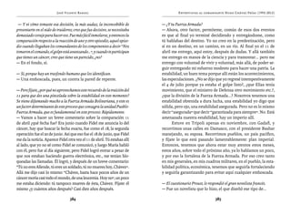 José Vicente Rangel                                         Entrevistas al comandante Hugo Chávez Frías (1992-2012)


 — Y vi cómo tomaste esa decisión, la más audaz, la inconcebible de         — ¿Y tu Fuerza Armada?
presentarte en el nido de traidores; creo que fue decisivo, se necesitaba   — Ahora, otro factor, permíteme, común de esos dos eventos
demasiado coraje para hacer eso. Fue más fácil inmolarse, y entonces la     es que al final yo terminé decidiendo y entregándome, como
comparación respecto a la reacción de uno y otro episodio, aquel episo-     tú hablabas del destino. Yo no creo en la predestinación, pero
dio cuando llegaban los comandantes de los componentes a decir “Nos         sí en un destino, en un camino, en un río. Al final yo el 11 de
tomaron el comando, el golpe está avanzando...”, y cuando te participan     abril me entrego, aquí estoy, después de dudas. Y allá también
que tienes un cáncer, creo que tiene un parecido, ¿no?                      me entrego en manos de la ciencia y para tramontar... pero me
— En el fondo, sí.                                                          entrego con voluntad de vivir y voluntad, más allá, de poder se-
                                                                            guir entregando mi esfuerzo modesto para hacer una patria. La
— Sí, porque hay un trasfondo humano que los identifican.                   estabilidad, un buen tema porque allí están los acontecimientos,
— Una emboscada, pues, un contra la pared de repente.                       las especulaciones. ¿No se dijo que yo regresé intempestivamente
                                                                            el 4 de julio porque ya estaba el golpe listo?, ¿que Elías tenía
— Pero fíjate, ¿por qué no aprovechamos este recuerdo de la traición del    movimiento, que el ministro de Defensa otro movimiento etc.?,
11 para que des una pincelada sobre la estabilidad en este momento?         ¿que la división de la Fuerza Armada...? Nosotros tenemos una
Se viene difamando mucho a la Fuerza Armada Bolivariana, y este es          estabilidad obtenida a dura lucha, una estabilidad yo digo que
un factor determinante de este proceso que consagra la unidad Pueblo-       sólida, pero ojo, una estabilidad asegurada. Pero no es lo mismo
Fuerza Armada, que es fundamental en este proceso. Rápidamente.             decir “asegurada” que decir “garantizada para siempre”. No. Está
— Vamos a hacer un breve comentario sobre la comparación 11                 amenazada nuestra estabilidad, hay un imperio allí.
de abril ¿qué fecha fue? Era junio cuando Fidel me anuncia lo del                 Estuve en Trípoli apenas en noviembre, con Gadafi, y
cáncer, hay que buscar la fecha exacta, fue como el 18, la segunda          recorrimos unas calles en Damasco, con el presidente Bashar
operación fue el 20 de junio. Así que eso fue el 18 de junio, que Fidel     manejando, su esposa. Recorrimos pueblos, un país pacífico,
me da la noticia. Aparece Fidel otra vez el 11 de abril. Tú estabas allí    y fíjate lo que está pasando lamentablemente: plan imperial.
al lado, que yo no sé como Fidel se comunicó, y luego María habló           Entonces, tenemos que ahora estar muy atentos estos meses,
con él, pero fue al día siguiente, pero Fidel logró entrar a pesar de       estos años, sobre todo el próximo año, ya lo hablamos un poco,
que nos estaban haciendo guerra electrónica, etc., me tenían blo-           y por eso la fortaleza de la Fuerza Armada. Por eso creo tanto
queadas las llamadas. Él logró, y después de un breve comentario:           en mis generales, en mis cuadros militares, en el pueblo, la esta-
“Tú no eres Allende, tú eres un soldado, tú no mueres hoy, Chávez”.         bilidad política, económica, tenemos que seguirla fortaleciendo
Allá me dijo casi lo mismo: “Chávez, hasta hace pocos años de un            y seguirla garantizando para evitar aquí cualquier emboscada.
cáncer moría casi todo el mundo, de una leucemia. Hoy no”, un poco
me estaba diciendo: tú tampoco mueres de ésta, Chávez. Fíjate: él           — El cuestionario Proust, lo respondió el gran novelista francés.
mismo ¿y cuántos años después? Casi diez años después.                      — Fue un novelista que lo hizo, el que diseñó ese tipo de...

                                  384                                                                        385
 