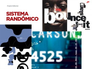 Projeto Editorial




sistema
randômico




Projeto Editorial | IED | BR | SP | Fabio Silveira
 