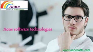 Aone software technologies
www.aonesofts.com
 