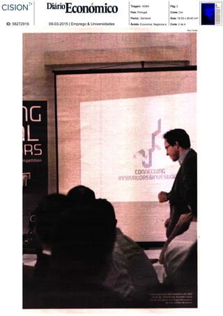 Tiragem: 16364
País: Portugal
Period.: Semanal
Âmbito: Economia, Negócios e.
Pág: 3
Cores: Cor
Área: 18,55 x 28,40 cm²
Corte: 2 de 4ID: 58272919 09-03-2015 | Emprego & Universidades
 