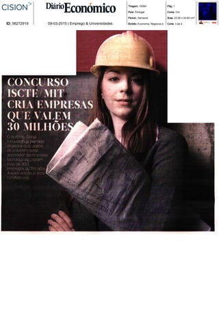 Tiragem: 16364
País: Portugal
Period.: Semanal
Âmbito: Economia, Negócios e.
Pág: 1
Cores: Cor
Área: 23,00 x 24,54 cm²
Corte: 3 de 4ID: 58272919 09-03-2015 | Emprego & Universidades
 