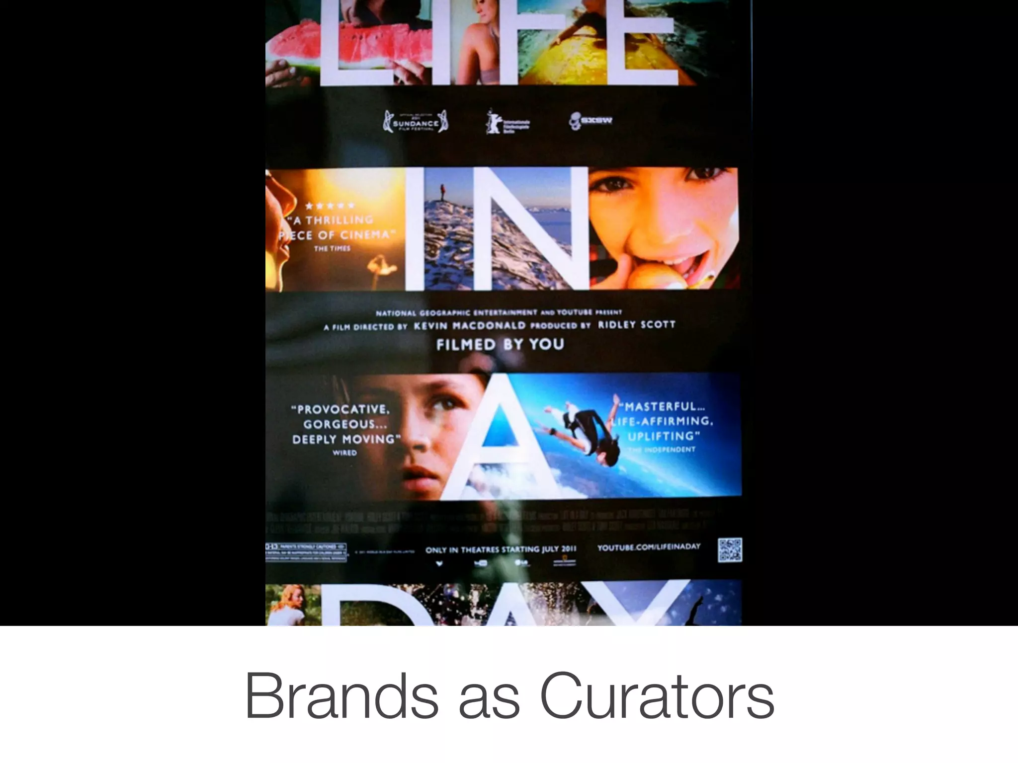 Brands as Curators
 