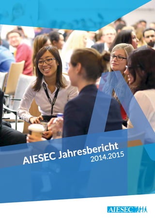 AIESEC Deutschland Jahresbericht 1415