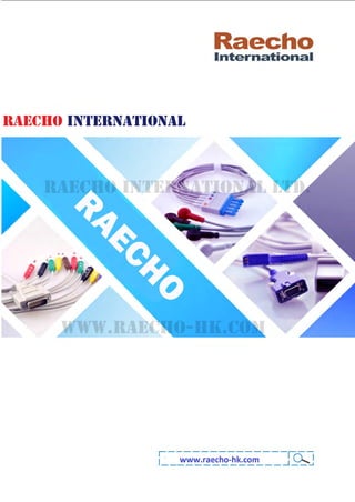 Raecho International Ltd.
www.raecho-hk.com
 