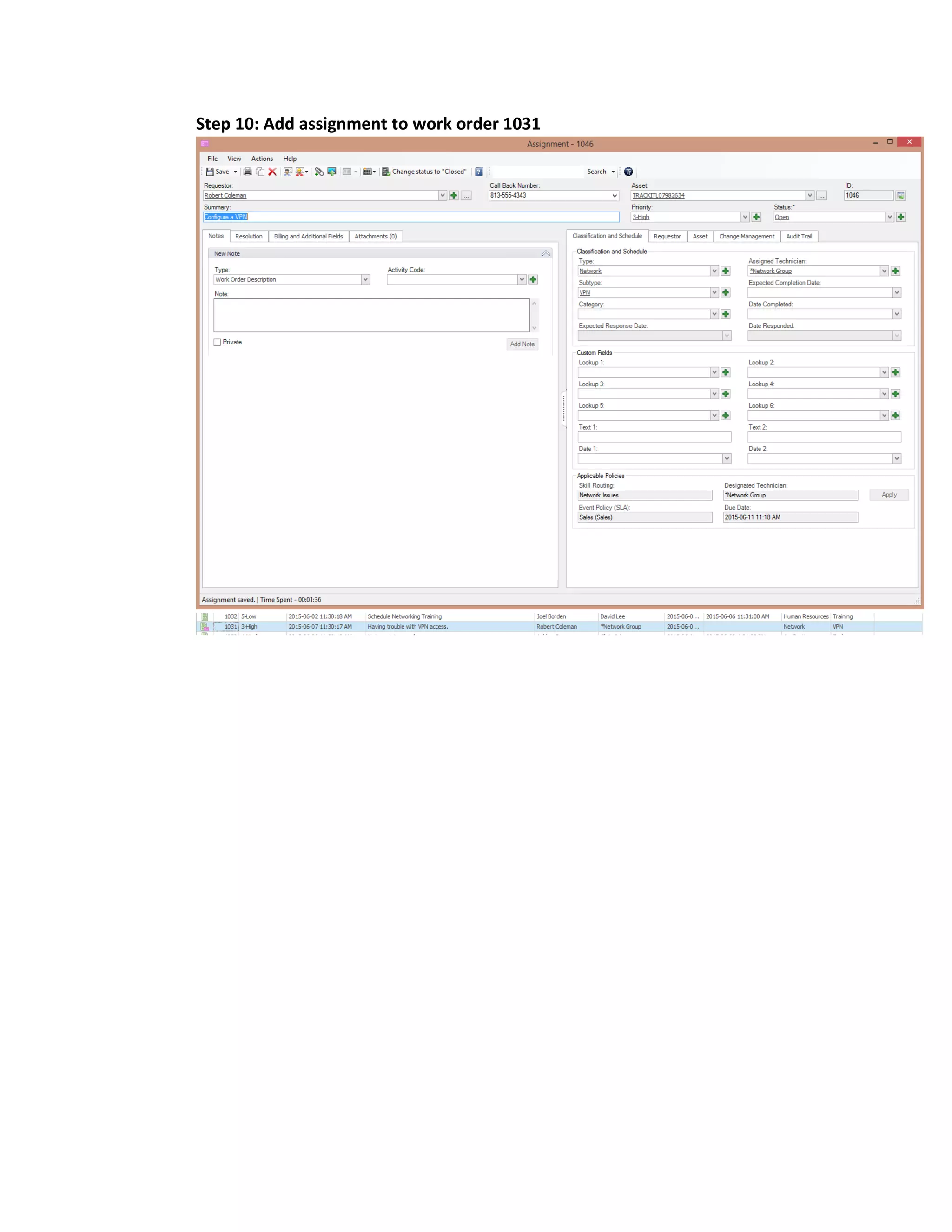 Step 10: Add assignment to work order 1031
 