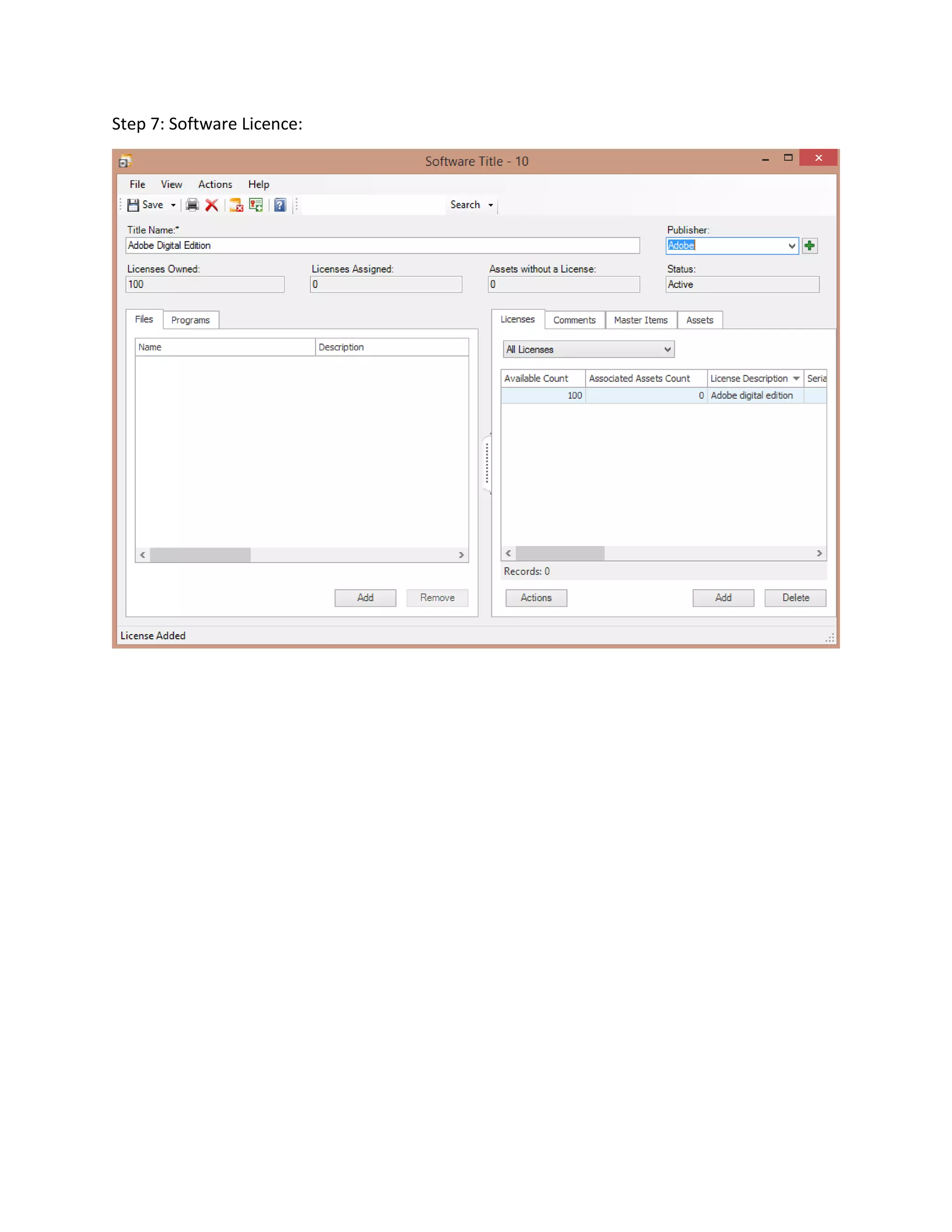 Step 7: Software Licence:
 