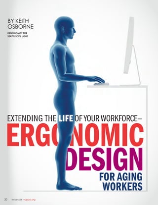 Extending the life of your workforce, ergonomic design for aging ...