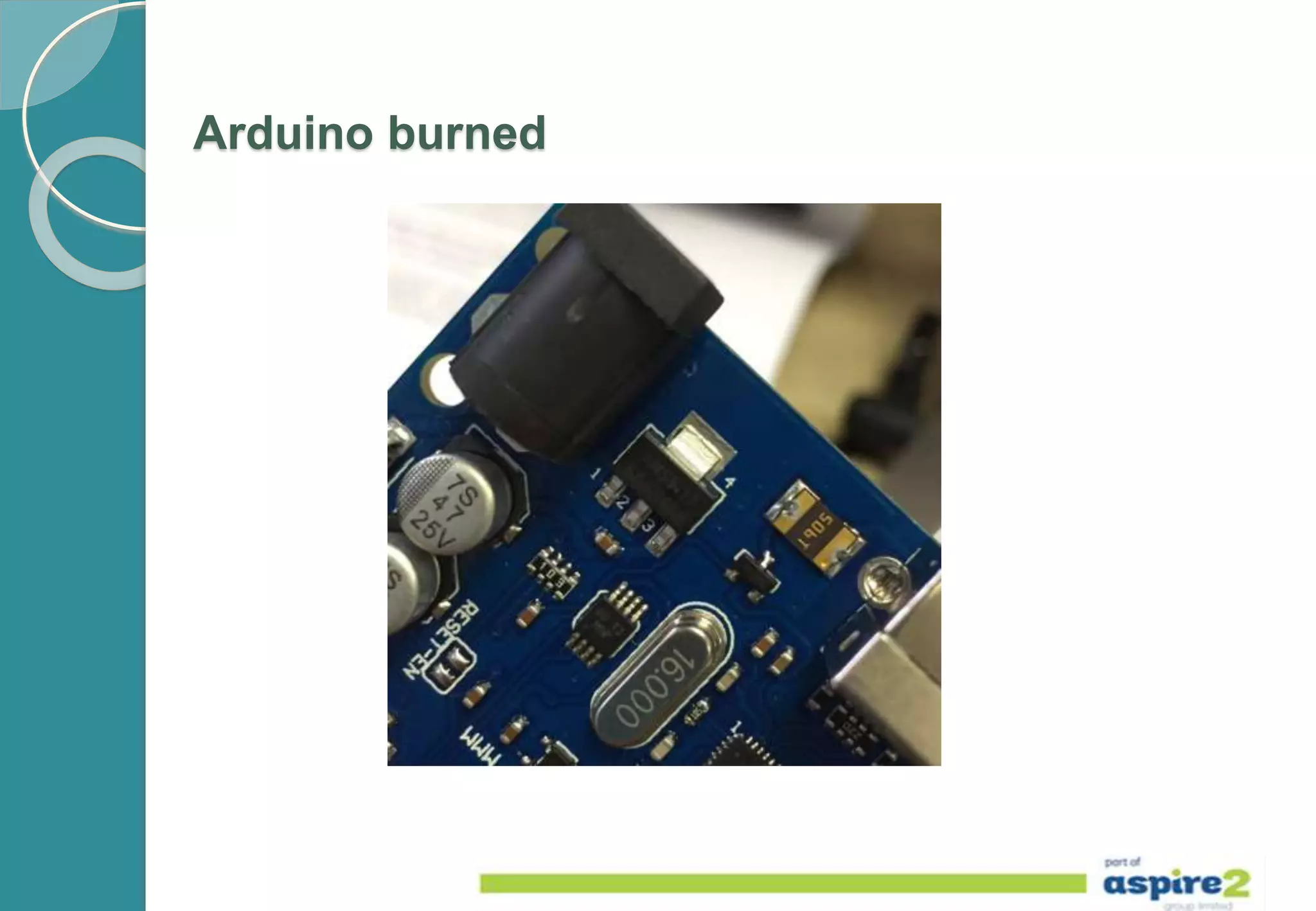 Arduino burned
 