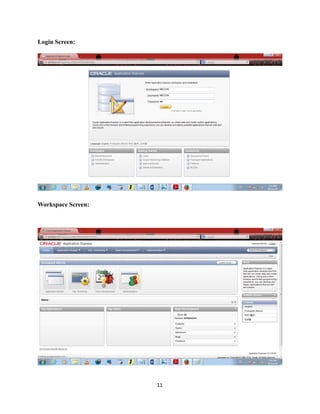 Login Screen:
!
Workspace Screen:
!
	11
 