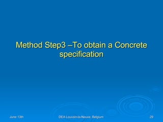 Method Step3 –To obtain a Concrete specification 