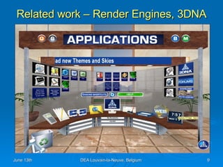 Related work – Render Engines, 3DNA 