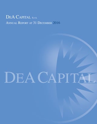 DeA Capital S.p.A.
Annual Report at 31 December 2016
 