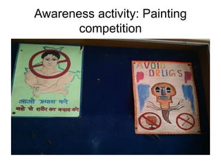 Awareness activity: Painting
competition
 