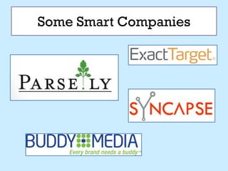 Some Smart Companies
 