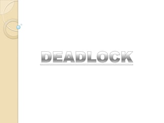 Deadlock | PPT