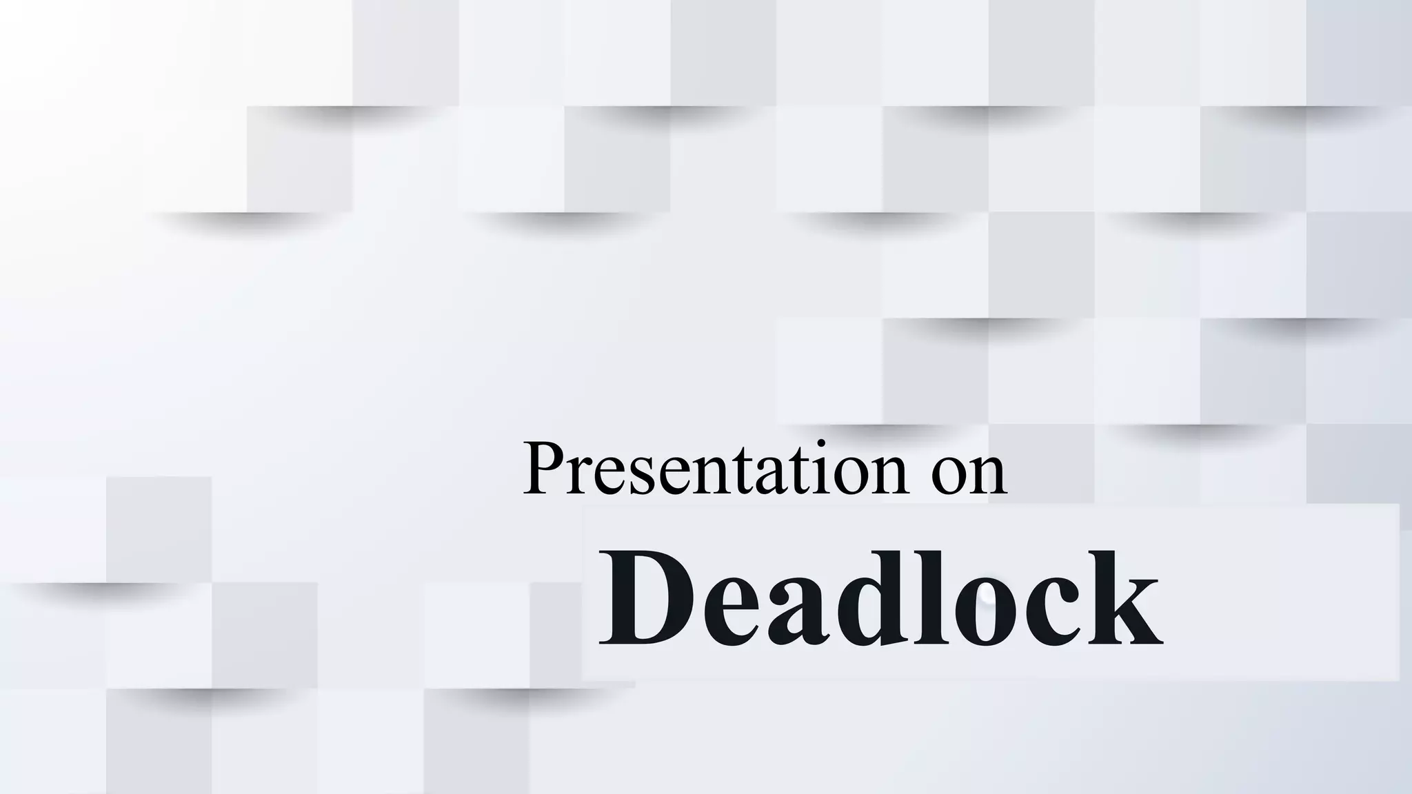 Deadlock | PPT