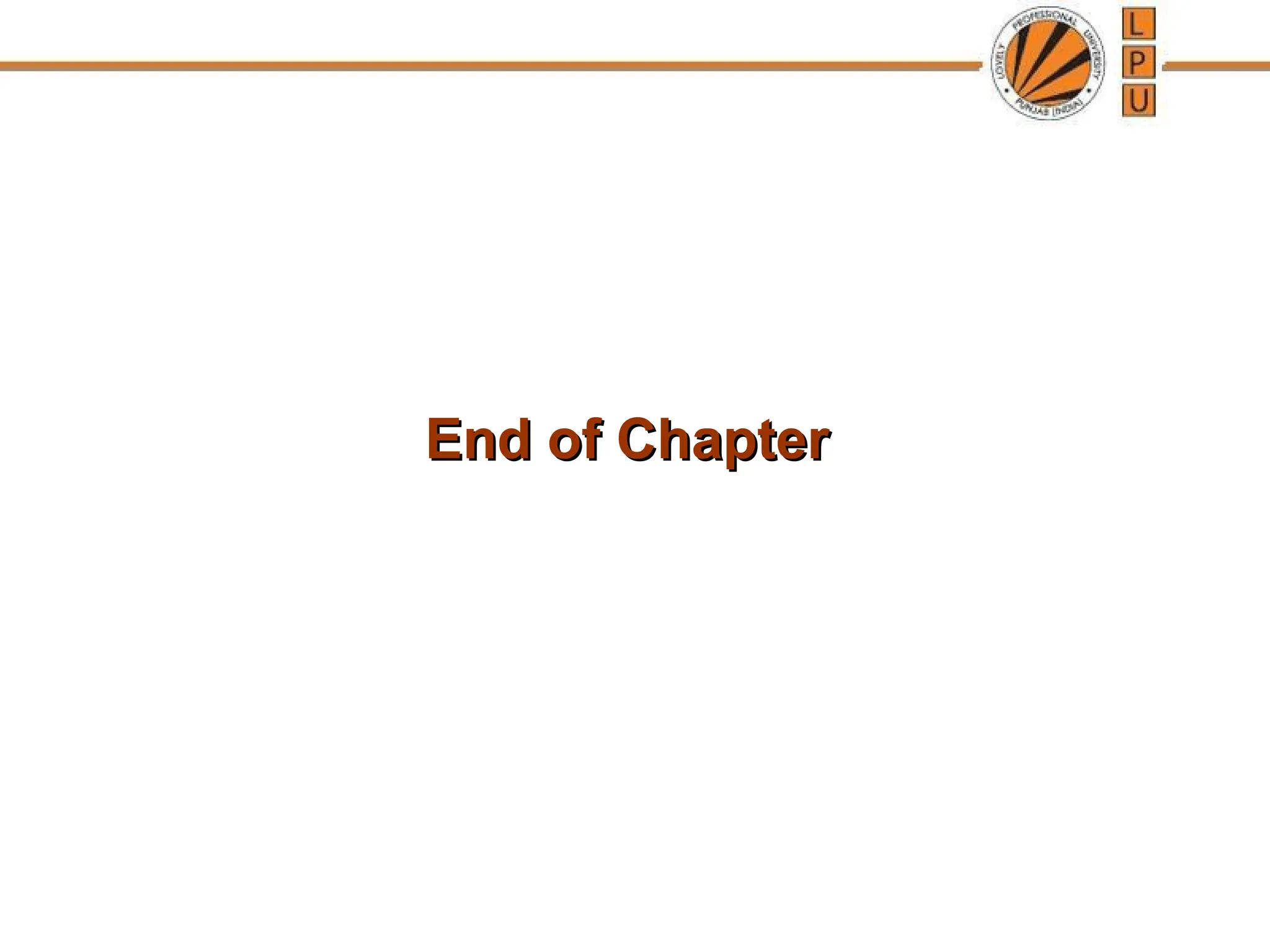 End of Chapter
End of Chapter
 